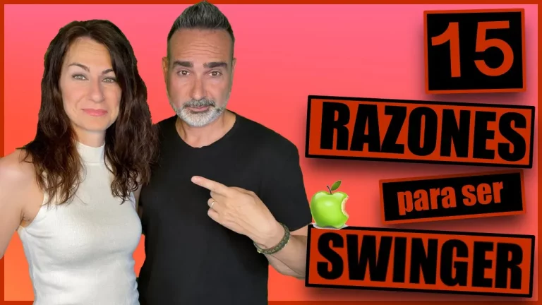 15 Razones para ser SWINGERS